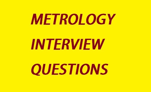 Metrology interview question For Mechanical Students