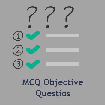 MCQ Objective Questions